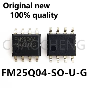 (5-10 бр) 100% Нов чипсет FM25Q04-SO-U-G СОП-8