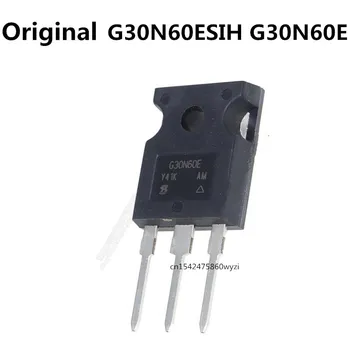 Оригинални 2 елемента/G30N60ESIH G30N60E TO-247 MOS 30A 600V